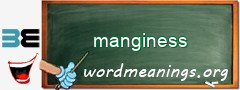 WordMeaning blackboard for manginess